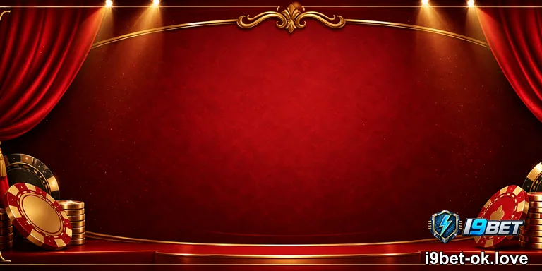 Casino I9BET với sảnh casino trực tuyến đẳng cấp cùng nhiều bàn cược live